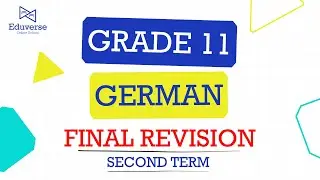 Grade 11 | German | Exam Revision | Second Term