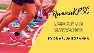 All the best- KPSC Prelims 2020... last minute motivation by Dr Arjun Bopanna