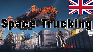 Space Trucking  (Star Citizen Music Video) EN/US version