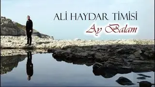Ali Haydar Timisi - Ay Balam (Official Audio)  [© 2020 Soundhorus]