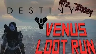 Destiny Loot Farming Run on Venus for Spirit Bloom and Chests