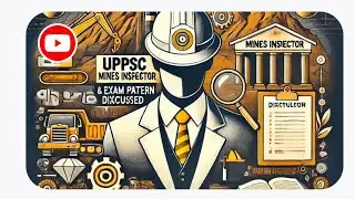 UPPSC mines inspector syllabus discussion with Vishal sir||pcs exam||up state exam ||Mining engineer