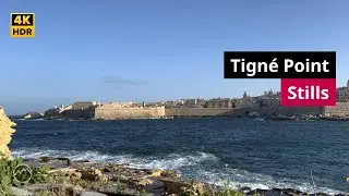 (4K HDR) Malta - Tign&eacute; Point - Stills - Feb 2022