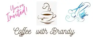 Coffee with Brandy(episode 11)