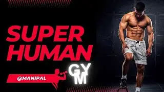 SUPER HUMANS GYM I TRAVEL KARNATAKA