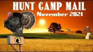 HUNT CAMP MAIL: November 2021