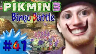 Pikmin 3 | Bingo Battle | Episode 41 [Too Hyper!]
