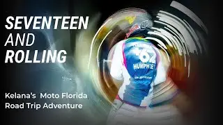 Seventeen and Rolling: Kelana Humphrey’s Florida Moto Adventure