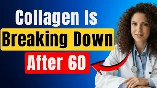Doctor Explains: How to Slow Collagen Loss Naturally After 60 | Elderly Health