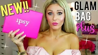 NEW IPSY GLAM BAG PLUS UNBOXING! | FULL SIZE PRODUCTS!!!