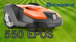 Discover the Husqvarna Automower 550 EPOS &ndash; Professional-Grade Precision Mowing!