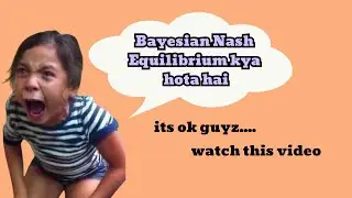 Bayesian Games | Bayesian Nash Equilibrium | Mumbai University | Game Theory