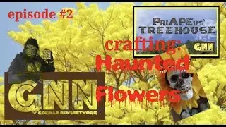 PriAPEus' Treehouse #2 Haunted Flowers Crafting