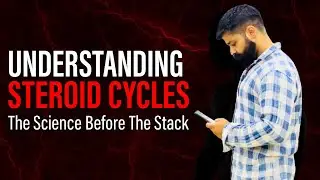 Understanding Steroid Cycles &ndash; The Science Before the Stack | Cycle Education Series Ep.1
