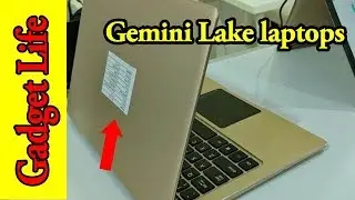 Gemini Lake laptops are coming in the second quarter of 2018 - Gadget Life