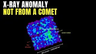 3I/ATLAS: First X-Ray Image Reveals Emission That Shouldn&rsquo;t Exist
