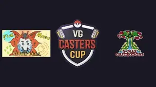 VG Casters Cup Week 4 | Five Move Volcaronas vs Gmax Gastrodons