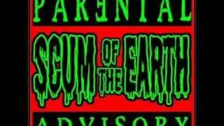 I Am The Scum - Scum Of The Earth