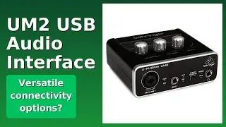 REVIEW (2025): UM2 USB Audio Interface. Features.