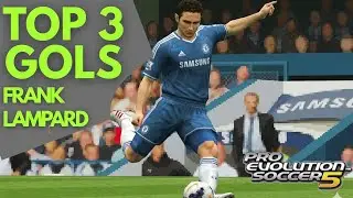 PES 2005 - TOP 3 gols | Frank Lampard
