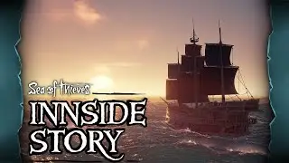 Sea of Thieves Inn-side Story #9: Become an Insider!