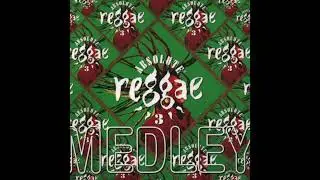 Absolute Reggae 3 Medley (Mixed by Eric Hector & Niklas Ehring)