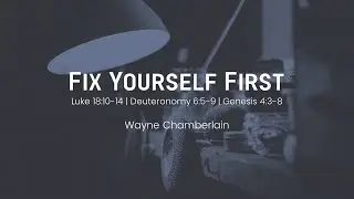 Fix Yourself First | January 15, 2023 Sermon