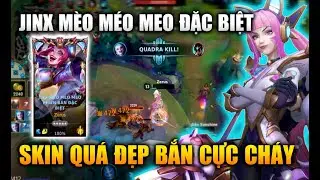 [LMHT Tốc Chiến] Jinx Mèo Méo Meo Phiên Bản Đặc Biệt Bắn Cực Cháy