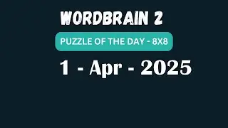 Wordbrain 2 Daily Challenge April 1 2025 | Wordbrain 2 Puzzle of the day Answers