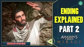 Assassin's Creed Mirage &mdash; Анализ сюжета, Эпизод 2 &mdash; Объяснение концовки, ЧАСТЬ 2