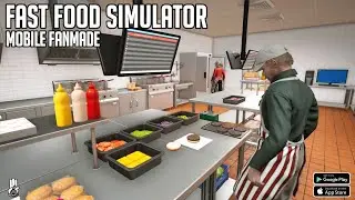 Fast Food Simulator Mobile (Chinese Fanmade) Gameplay
