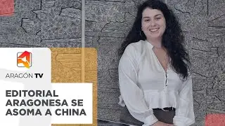 Una editorial aragonesa se asoma a China