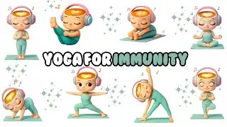Yoga for Immunity |Yoga forChildren |Yoga for Health |YogaPoses to Boost Immunity