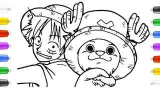 One Piece New Coloring Pages - How to color Monkey D. Luffy & Tony Tony Chopper