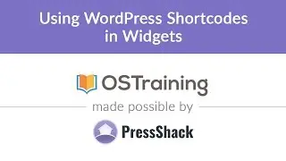 WordPress Development, Lesson #30: Using WordPress Shortcodes in Widgets