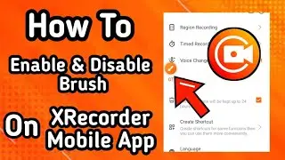 How Enable and Disable Brush on XRecorder Screen Recording App