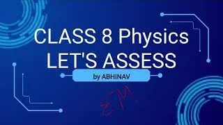 Class 8 Physics Chapter 2 Motion and Force Let's Assess English medium #class8