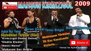 Mahsun Kırmızıgül ve Yavuz Bingöl'den Muhteşem Türküler (Yavuz ve Aşkın Şarkıları Programı 2009)