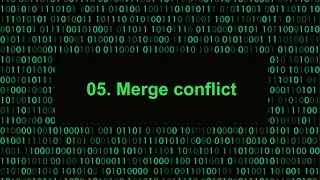 Git - 05 Merge Conflict