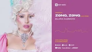 Dilara Kazimova - Zəng, Zəng (Jojo Remix)