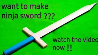 How to make ninja sword |DIY craft # ninja tutorial