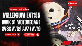 Notice montage allumage MVT MILLENIUM EXT100 MBK 51 AV7 AV10 MOTOBECANE AV88 AV89