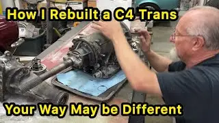 How I Rebuilt a C4 Trans &hellip; Your Way Might be Different