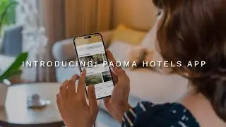 Introducing: Padma Hotels App