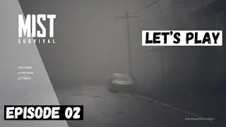 Mist Survival | Let's Play | EP2 - Finding a Home [Patch 0.6.0]
