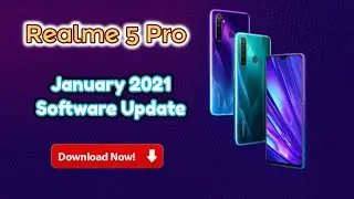 Realme 5 Pro January 2021 Software Update | January 2021 Update for realme 5 Pro 👌👌