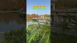 HONG KONG WETLAND PARK