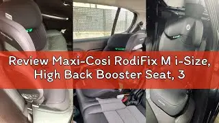 Review Maxi-Cosi RodiFix M i-Size, High Back Booster Seat, 3.5 - 12 years, 100 - 150cm, Kids Car Sea