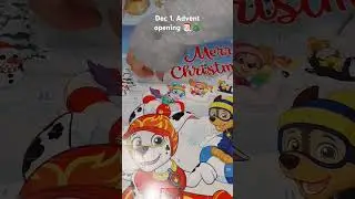 ASMR| Day 1. Paw Patrol Christmas Calendar 1st advent opening#christmas2024#fun#chocolate#shorts 🎄