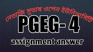 PGEG-4 pg Netaji Subhash open University assignment Answer